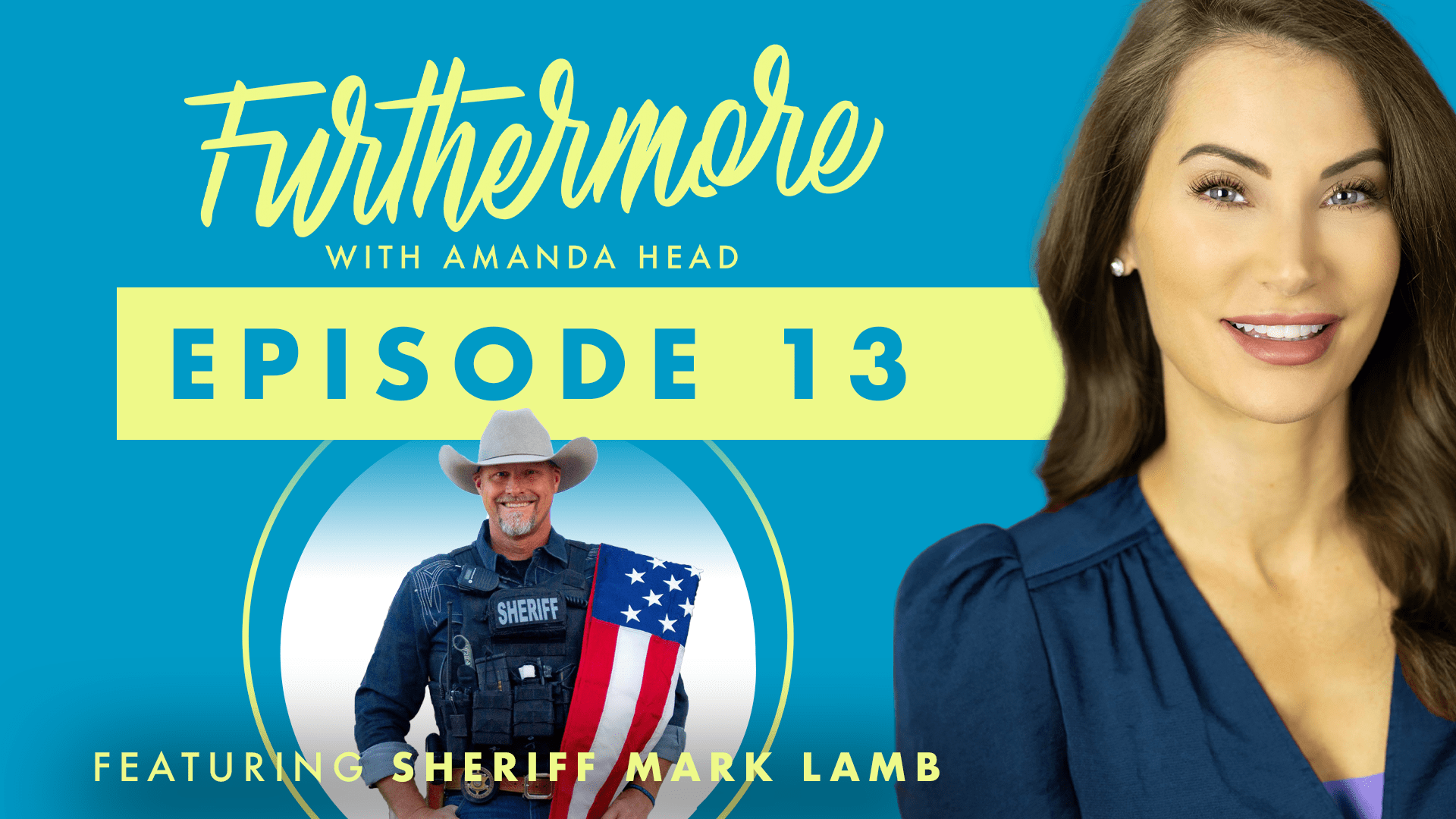 The Evil Truth About Our Borders & Immigration: Sheriff Mark Lamb (R-AZ) takes on Illegal Immigration