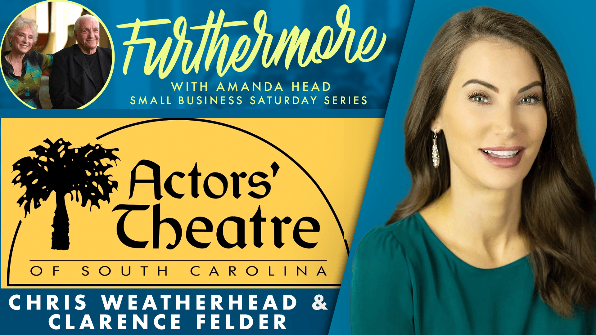 In The Limelight This Week: Chris Weatherhead & Clarence Felder of Actors’ Theater of South Carolina