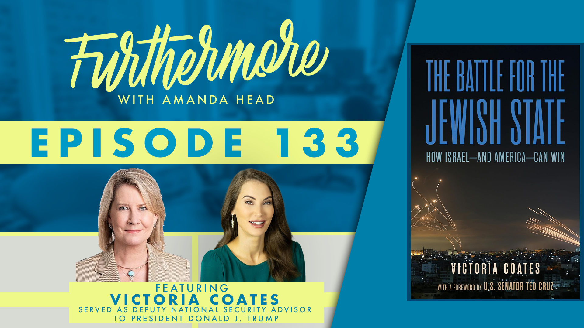 Why America’s Alliance with Israel Matters More Today: A Conversation with Trump Deputy Nat’l Security Advisor Victoria Coates